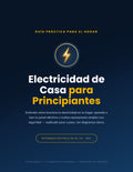 Electricidad de Casa para Principiantes